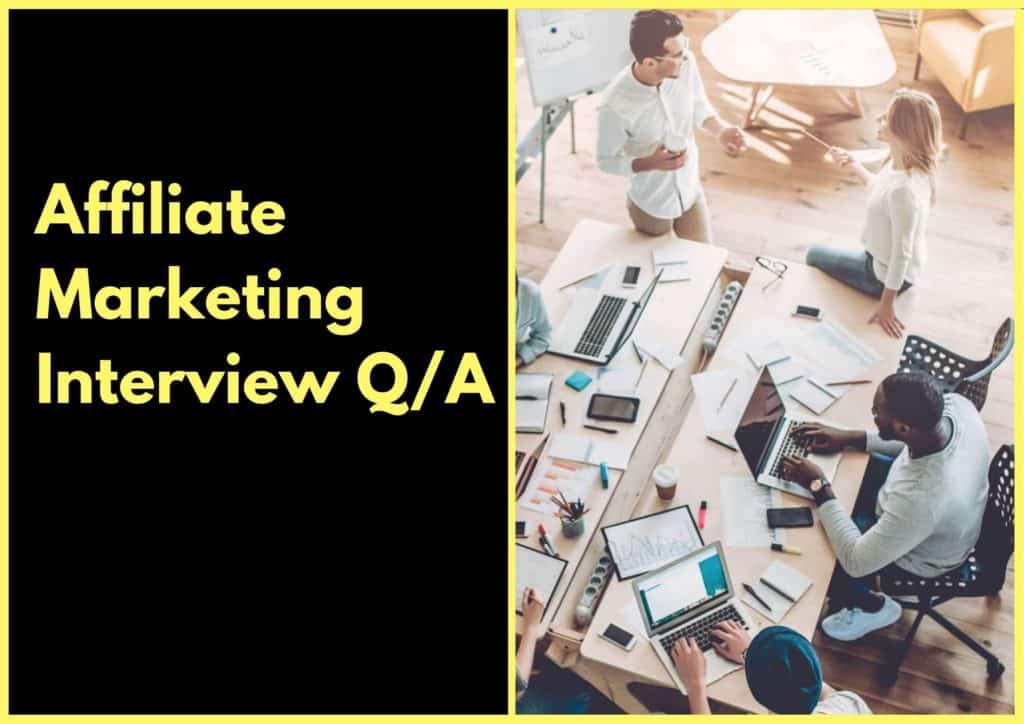 Affiliate Marketing Interview Questions and Answers