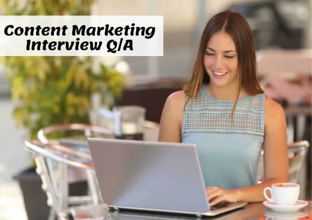 Content Marketing Interview Questions and Answers