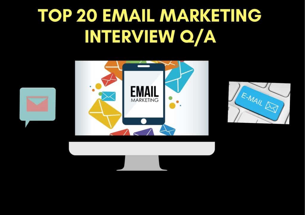 E Mail Marketing Interview Questions and Answers