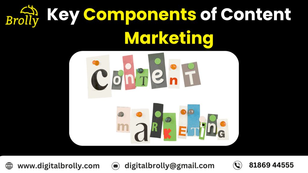 Key Components of Content Marketing