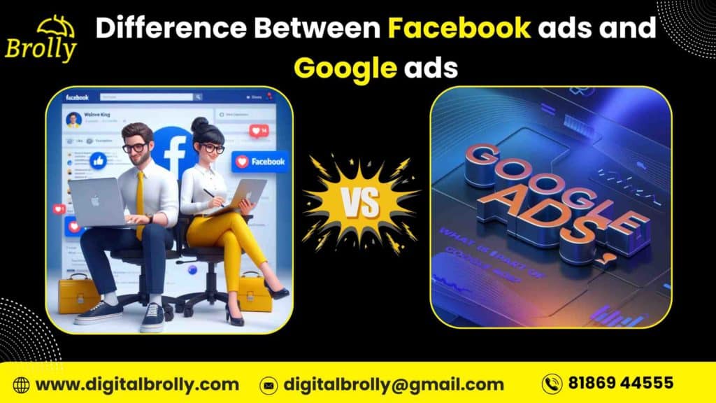 Difference Between Facebook ads and Google ads