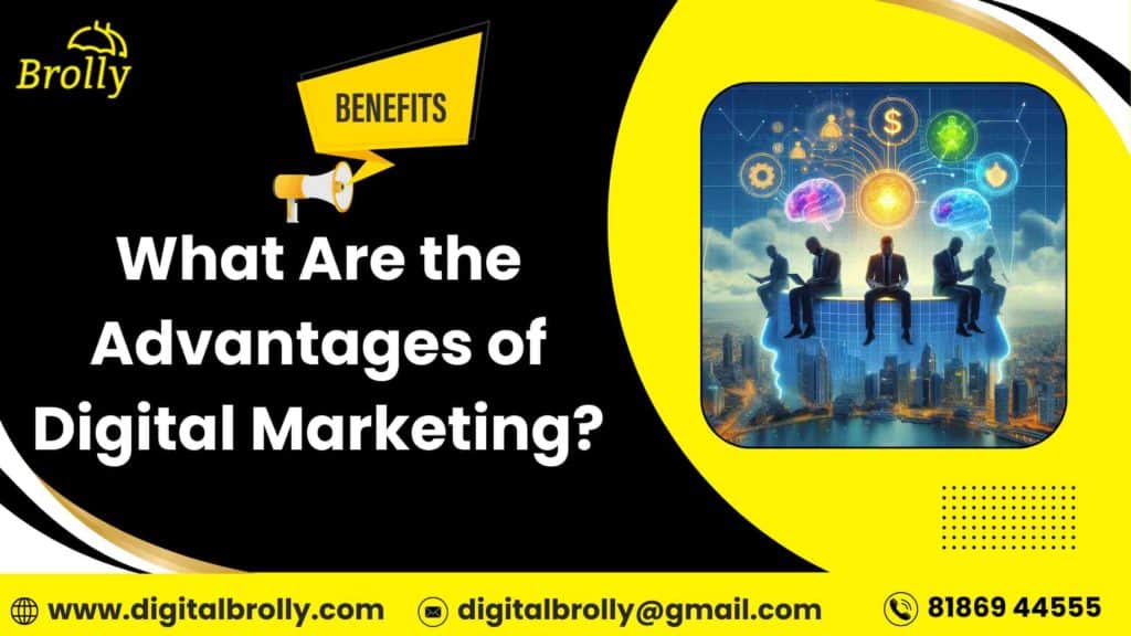 What Are the Advantages of Digital Marketing