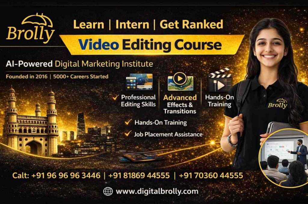 Video editing course in Hyderaba at Digital Brolly