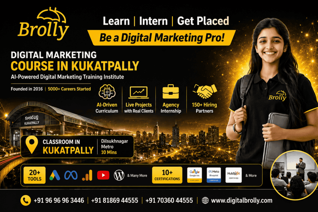 Digital Marketing Course in Kukatpally by Digital Brolly